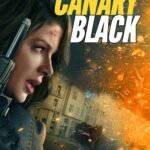 Canary Black (2024)