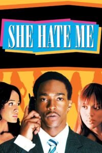 Lire la suite à propos de l’article She Hate Me (2004)