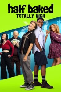 Lire la suite à propos de l’article Half Baked: Totally High (2024)