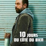 10 jours du côté du bien (2023)