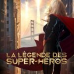 La Légende des super-héros (2022)