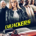 Carjackers (2025)