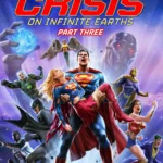Justice League : Crisis on Infinite Earths Partie 3 (2024)
