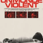 Un monde violent (2025)