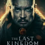 The Last Kingdom : Sept rois doivent mourir (2023)